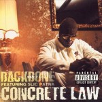 Backbone Featuring Slic Patna - Concrete Law