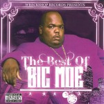 Big Moe - The Best Of...