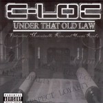 C-Loc - Under That Old Law