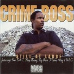 Crime Boss - Still At Large