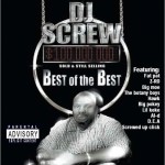 DJ Screw - Best Of The Best
