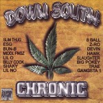 Down South Chronic
