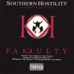 Fakkulty - Southern Hostility