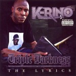 K-Rino - Triple Darkness Vol. 2 - The Lyrics