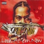 Ka'Nut - Look At 'em Now
