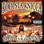Koopsta Knicca - Da Devil's Playground