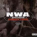 N.W.A. And Their Family Tree
