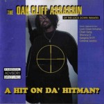 Oak Cliff Assassin - A Hit On Da' Hitman?