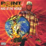 Point Blank - Mad At The World