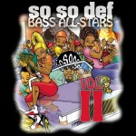 So So Def Bass All Stars Volume II