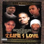 Boo Da Boss Playa Presents 1 Life 1 Love