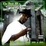 Spice 1 - Life After Jive: 2000 To 2005