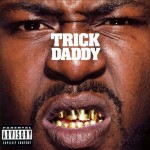 Trick Daddy - Thug Holiday