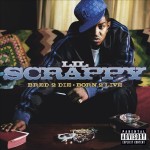 Lil Scrappy - Bred 2 Die - Born 2 Live