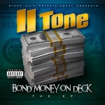 II Tone - Bond Money On Deck: The EP