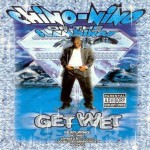 Chino Nino - Get Wet