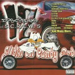 12 Disciples Of S.C.R.E.W. 5: Slidin' On Candy Red