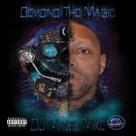 DJ Magic Mike - Beyond The Magic