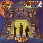 Vicious Base Featuring DJ Magic Mike - Back To Haunt You