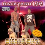 Backyard 196 - Wicked Wayz