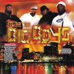 The Big Boys - Too Big For That