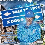 Z-Dogg - Back 2 1996