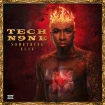 Tech N9ne - Something Else