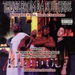 Thugz From Da SouthSide - Kazed Out: 2000mazdestruction