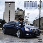 Dat Boi T - Seven Years Later - EP