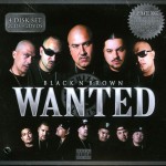 Black N Brown: Wanted