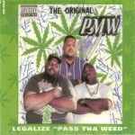 PxMxWx - Legalize "Pass Tha Weed"
