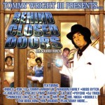 Tommy Wright III Presents Behind Closed Doors