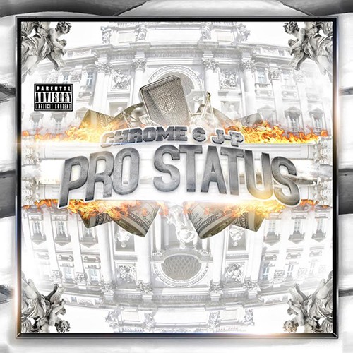 Chrome & J-P - Pro Status